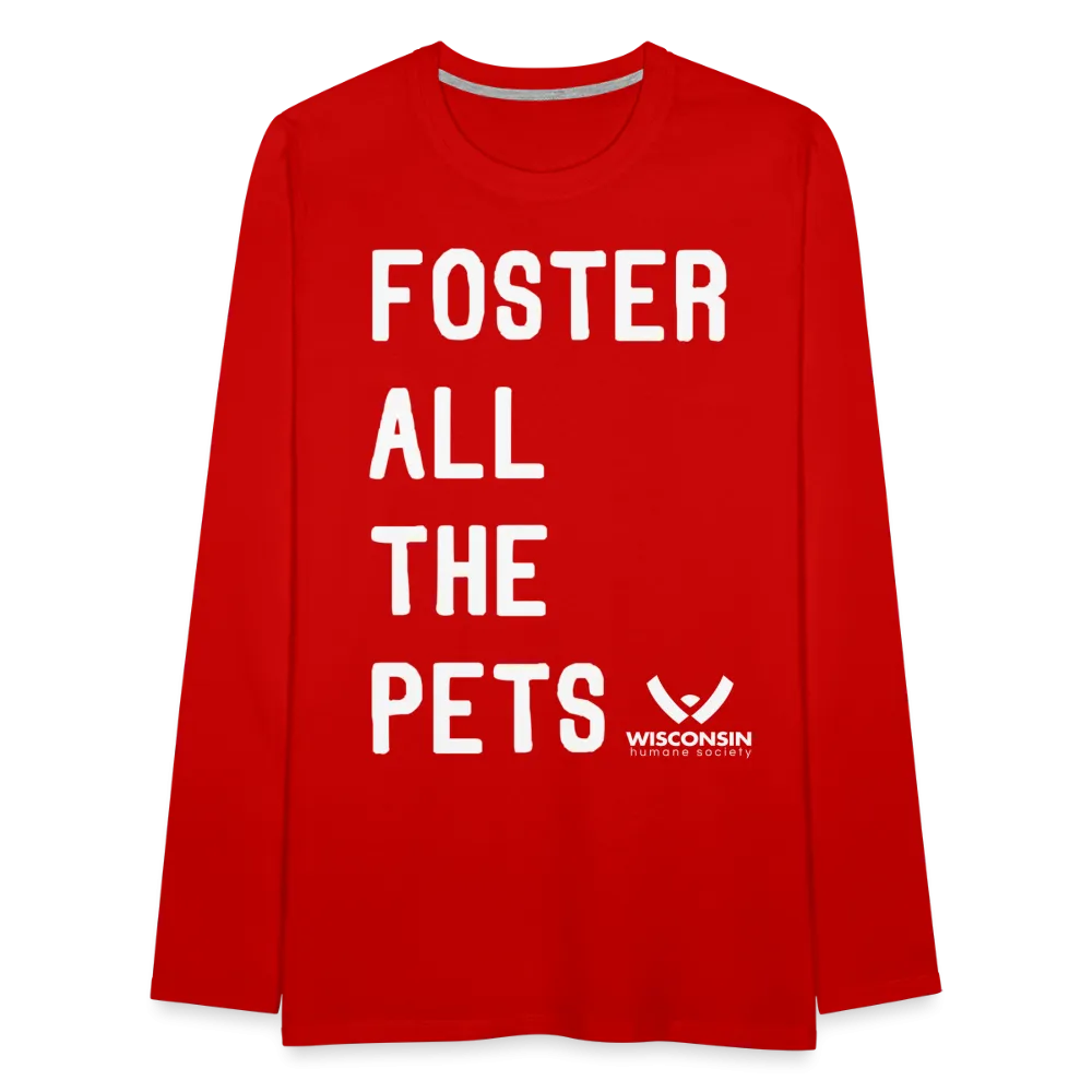 Foster All the Pets Classic Premium Long Sleeve T-Shirt